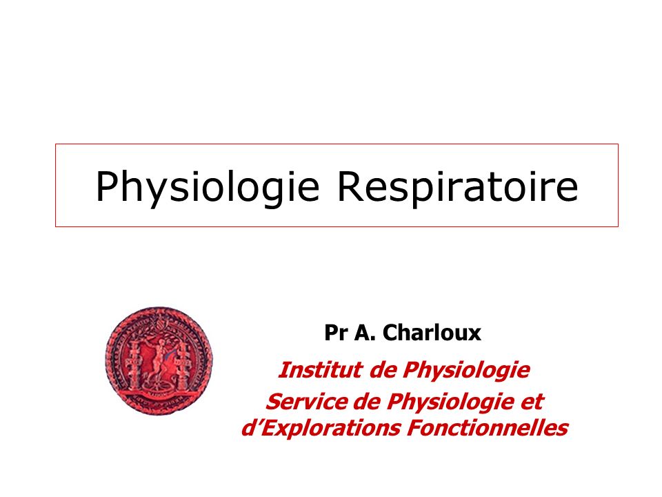 Physiologie Respiratoire