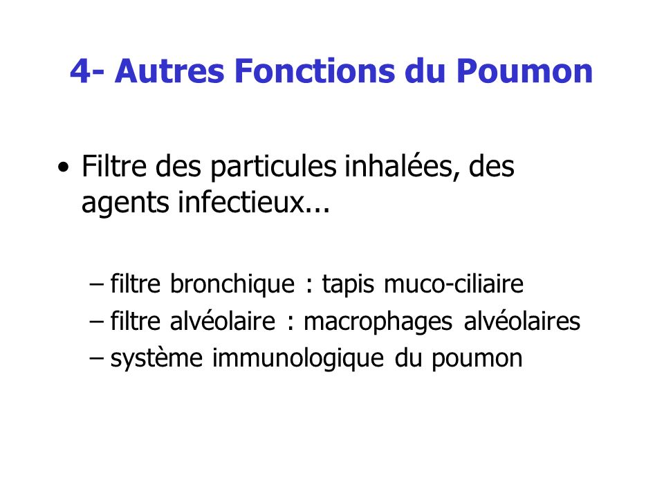 4- Autres Fonctions du Poumon