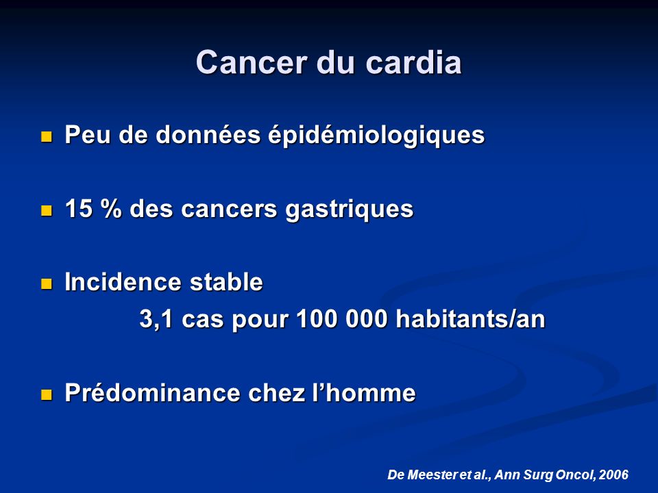 Cancer du cardia Peu de données épidémiologiques