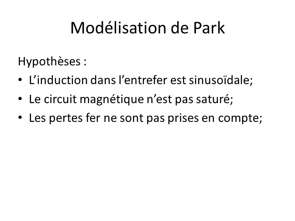 Modélisation de Park Hypothèses :