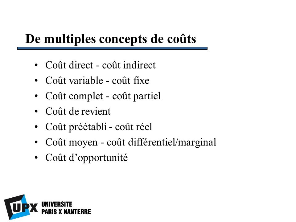 De multiples concepts de coûts