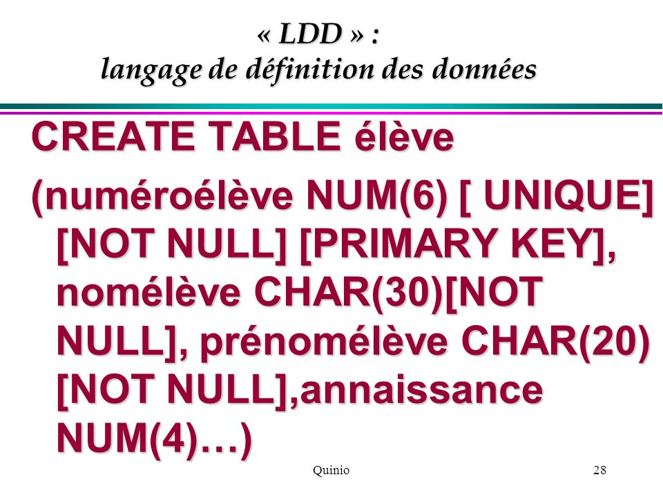 « LDD » : langage de définition des données
