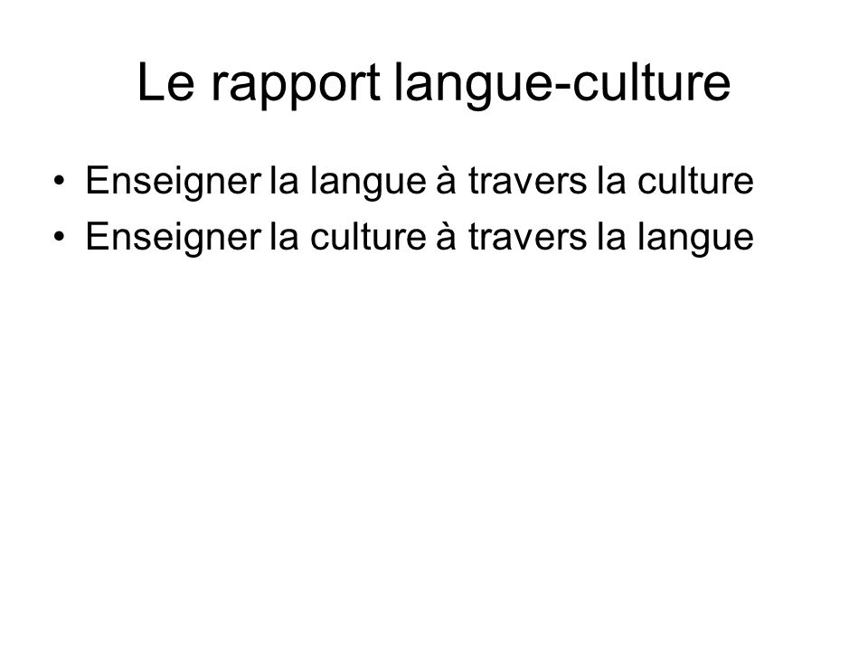 Le rapport langue-culture