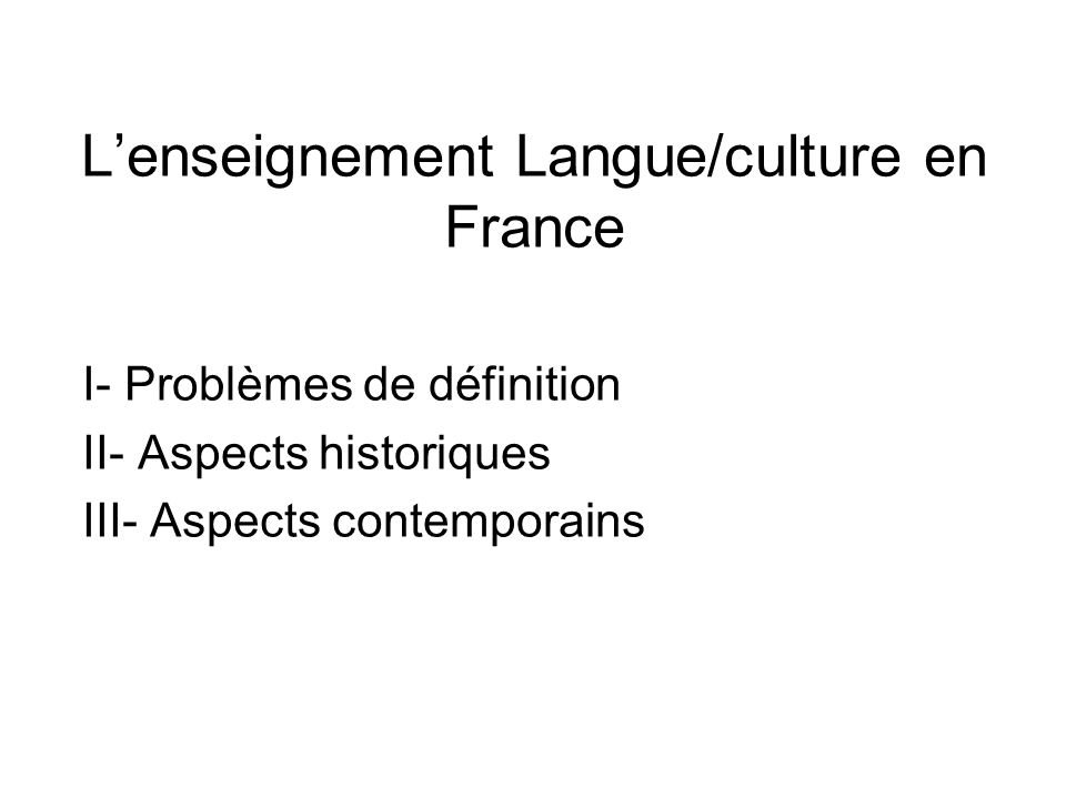 L’enseignement Langue/culture en France