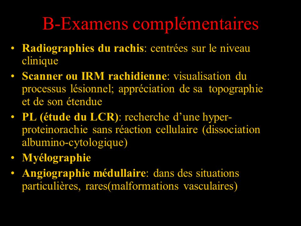 B-Examens complémentaires