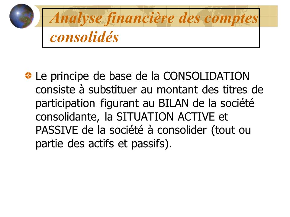Analyse financière des comptes consolidés