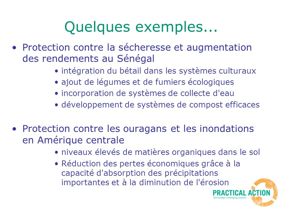 Quelques exemples... Protection contre la sécheresse et augmentation des rendements au Sénégal. intégration du bétail dans les systèmes culturaux.
