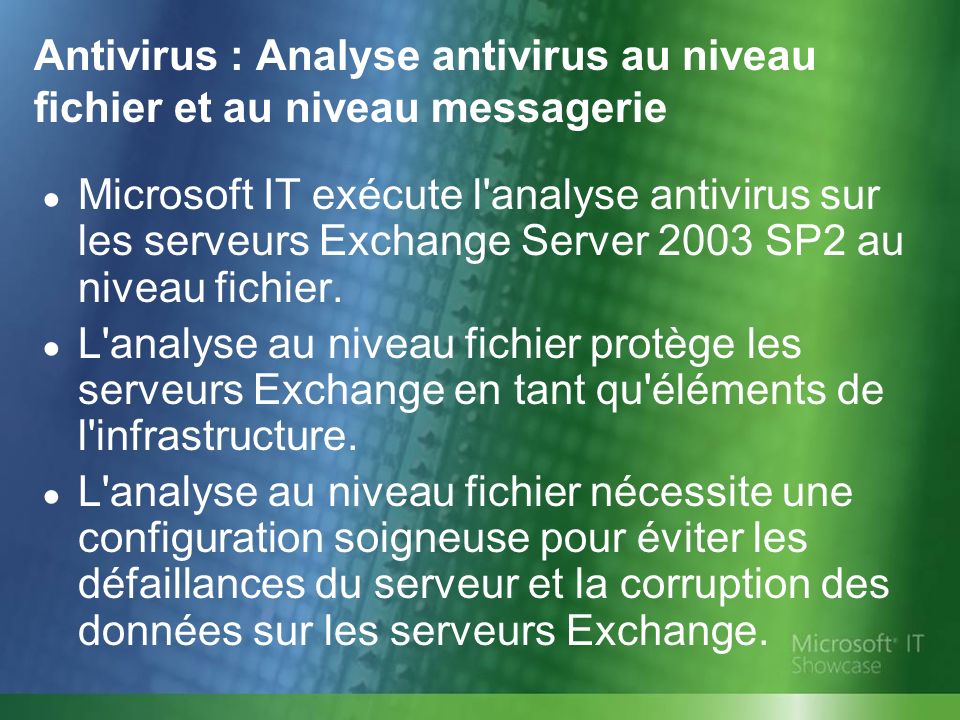 Antivirus : Analyse antivirus au niveau fichier et au niveau messagerie