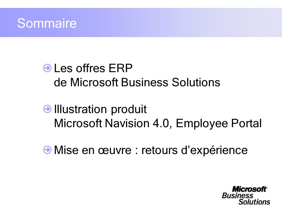 Sommaire Les offres ERP de Microsoft Business Solutions