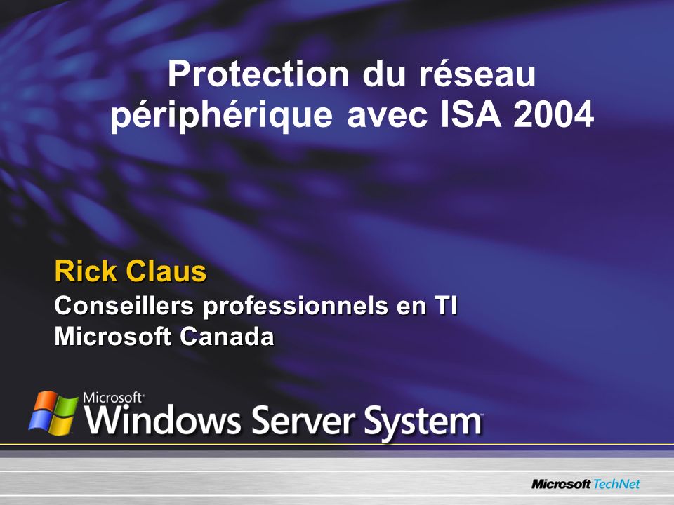 Protection du réseau périphérique avec ISA 2004