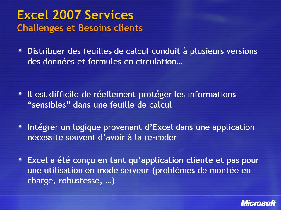 Excel 2007 Services Challenges et Besoins clients