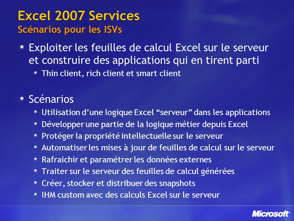 Excel 2007 Services Scénarios pour les ISVs