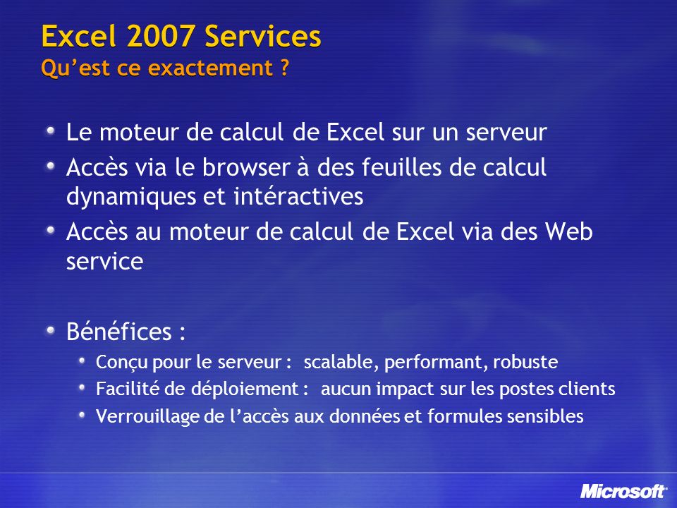 Excel 2007 Services Qu’est ce exactement