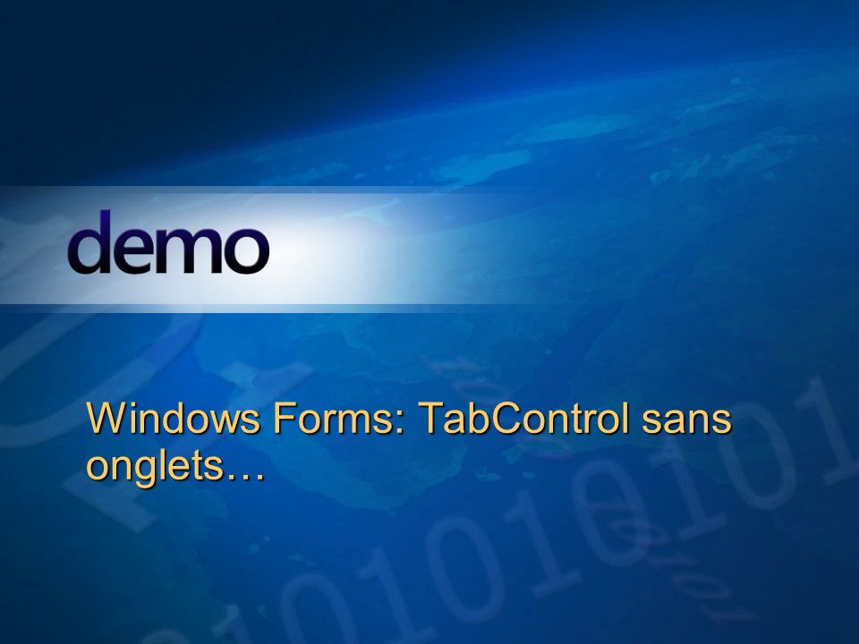 Windows Forms: TabControl sans onglets…
