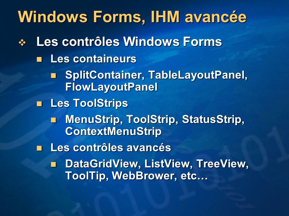 Windows Forms, IHM avancée