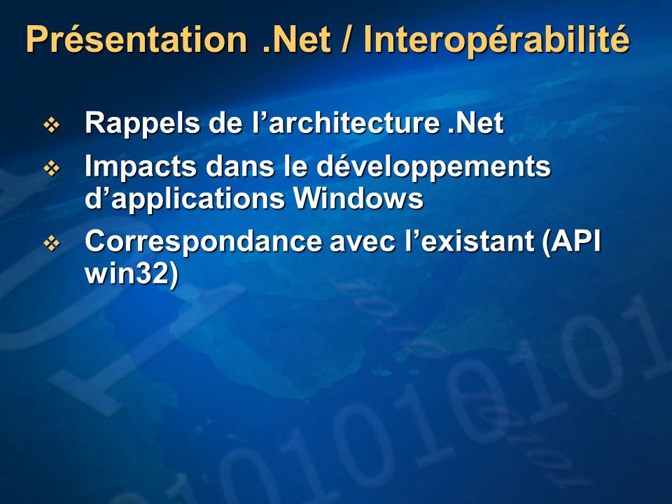 Présentation .Net / Interopérabilité