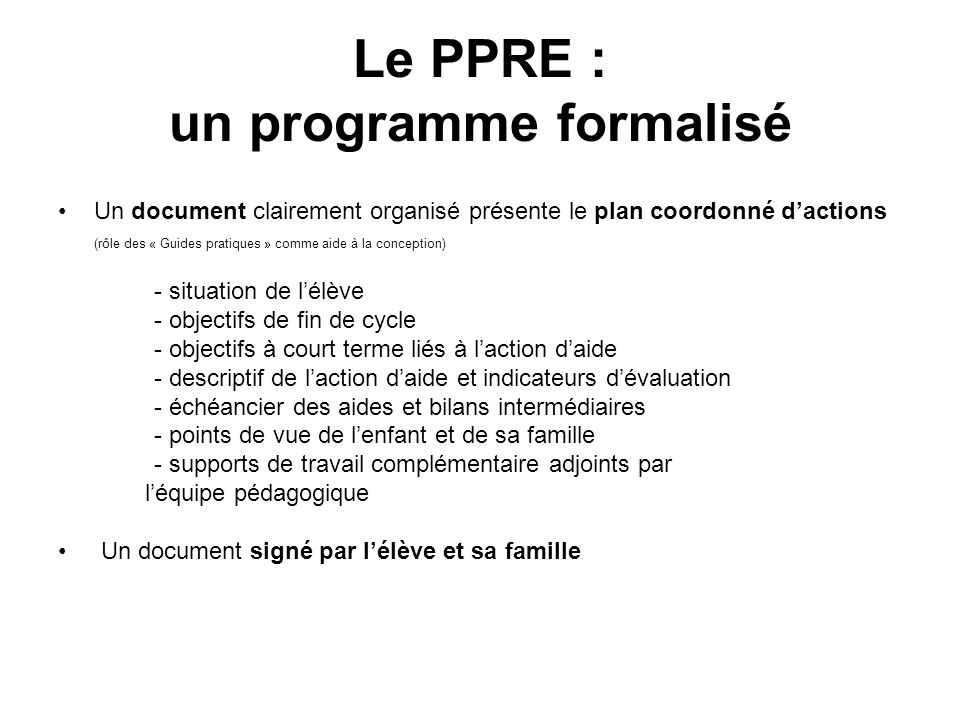 Le PPRE : un programme formalisé