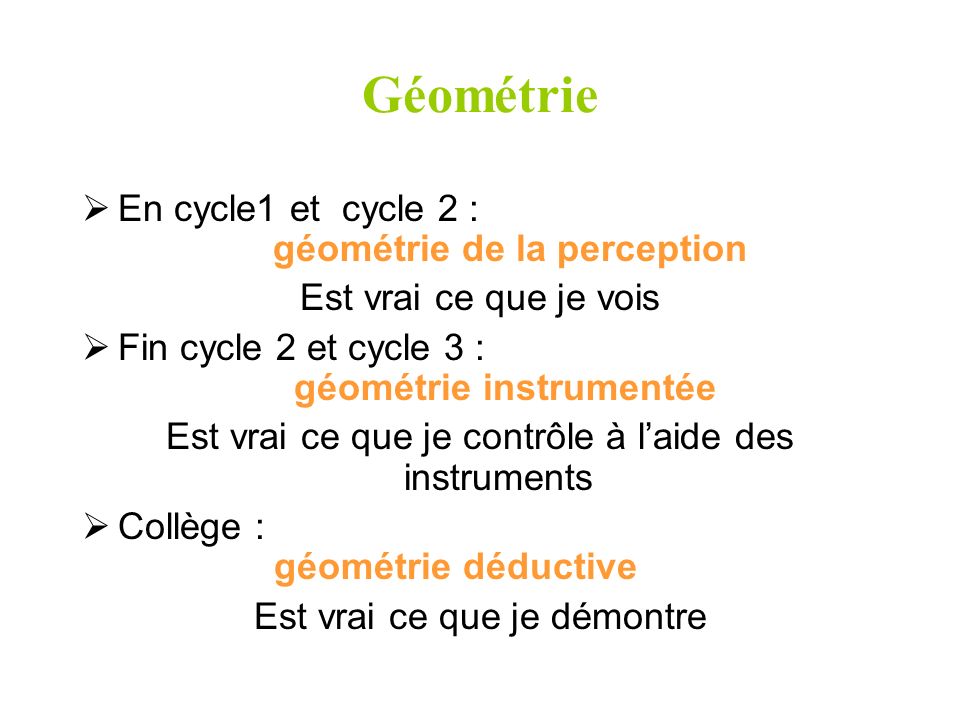 Géométrie En cycle1 et cycle 2 : géométrie de la perception