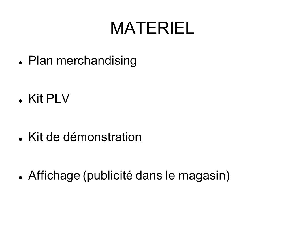 MATERIEL Plan merchandising Kit PLV Kit de démonstration