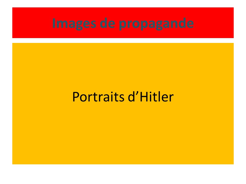 Images de propagande Portraits d’Hitler