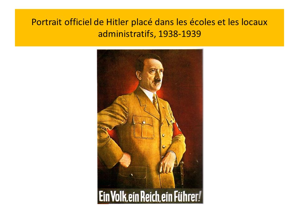 Portrait officiel de Hitler placé dans les écoles et les locaux administratifs,