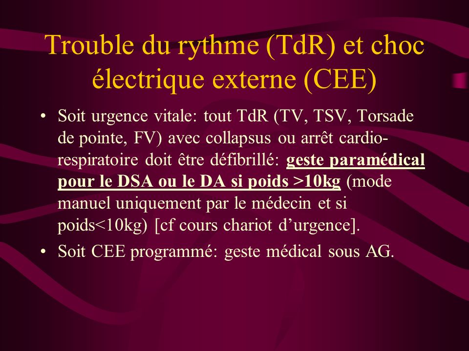 Trouble du rythme (TdR) et choc électrique externe (CEE)