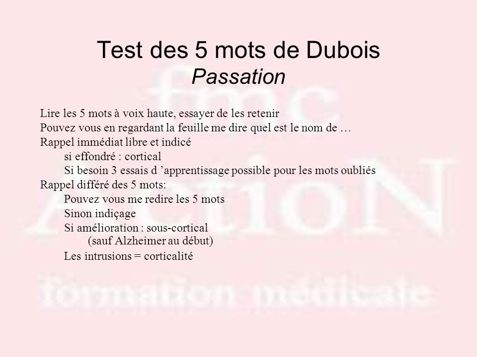 Test des 5 mots de Dubois Passation