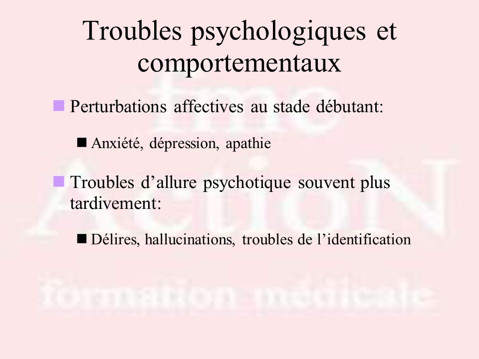 Troubles psychologiques et comportementaux