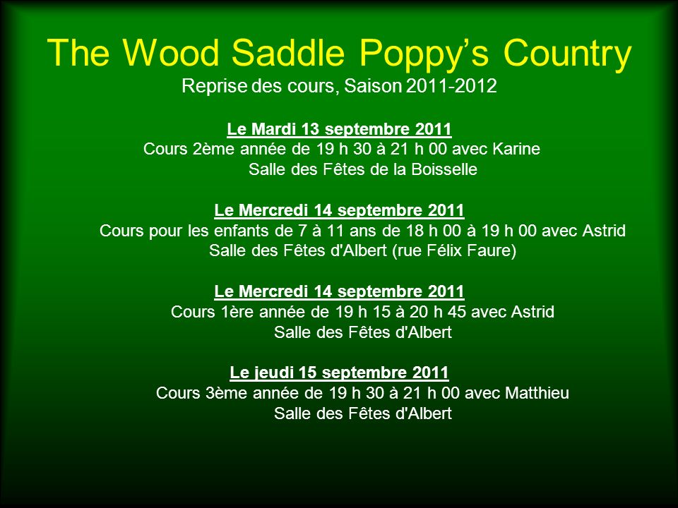 The Wood Saddle Poppy’s Country Reprise des cours, Saison