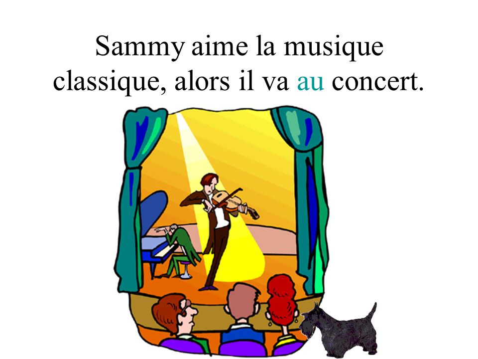 Sammy aime la musique classique, alors il va au concert.