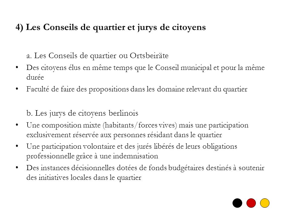 4) Les Conseils de quartier et jurys de citoyens