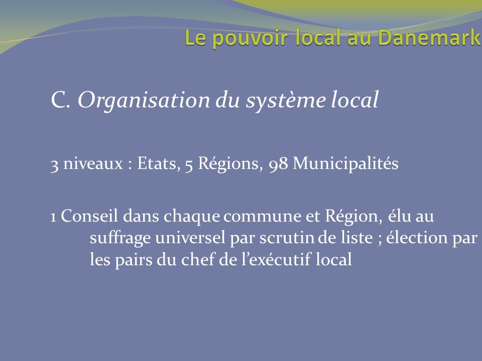 C. Organisation du système local