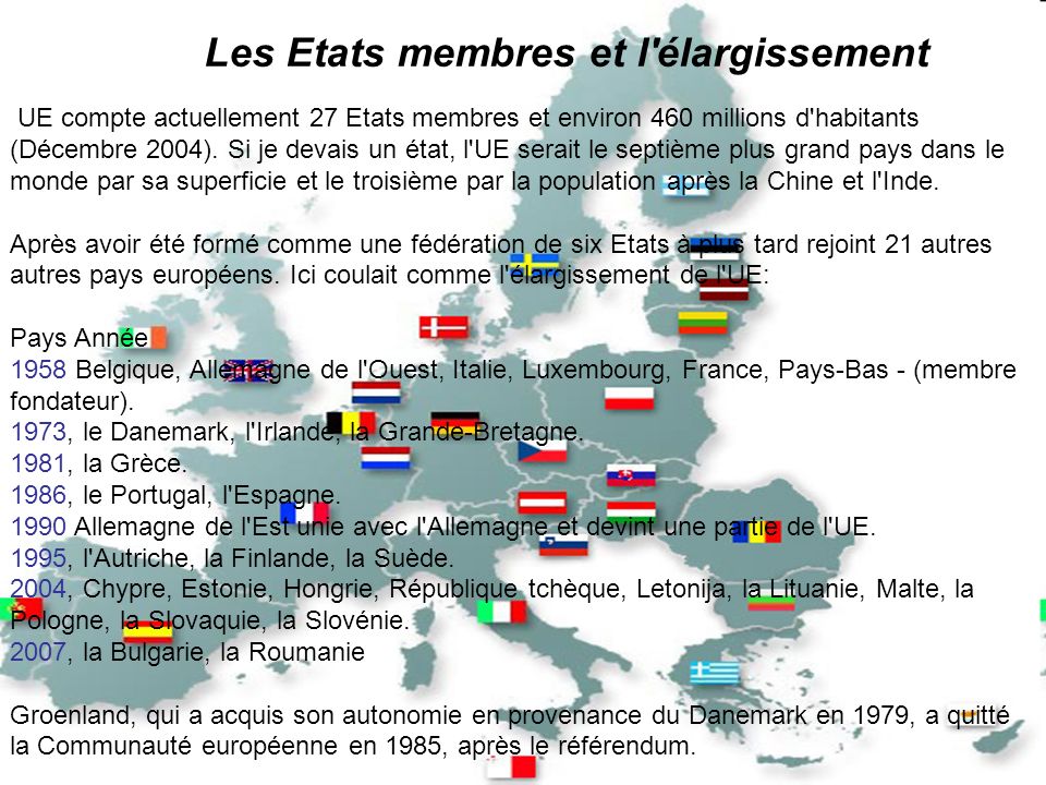 Les Etats membres et l élargissement
