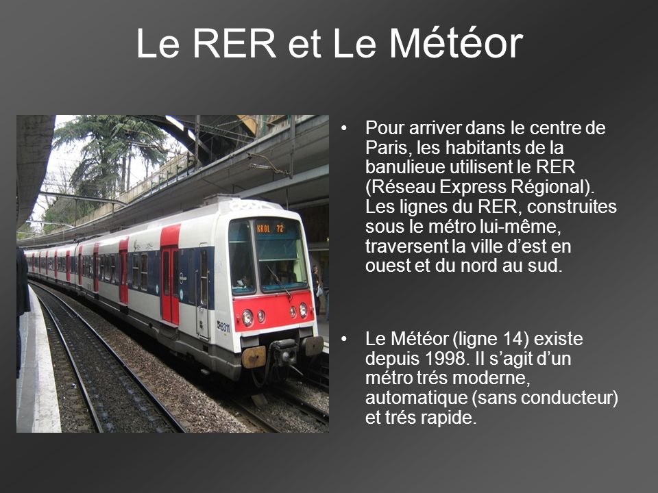 Le RER et Le Météor