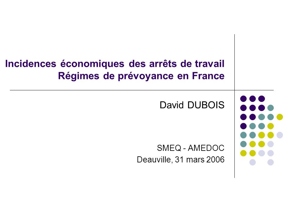 David DUBOIS SMEQ - AMEDOC Deauville, 31 mars 2006