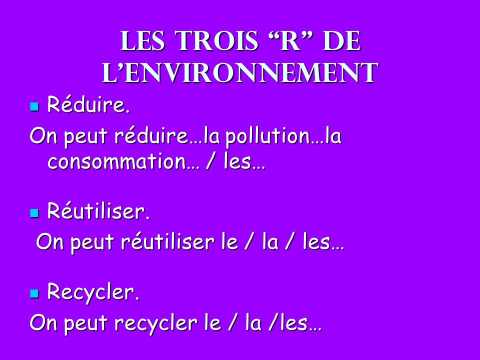 Les trois R de l’environnement