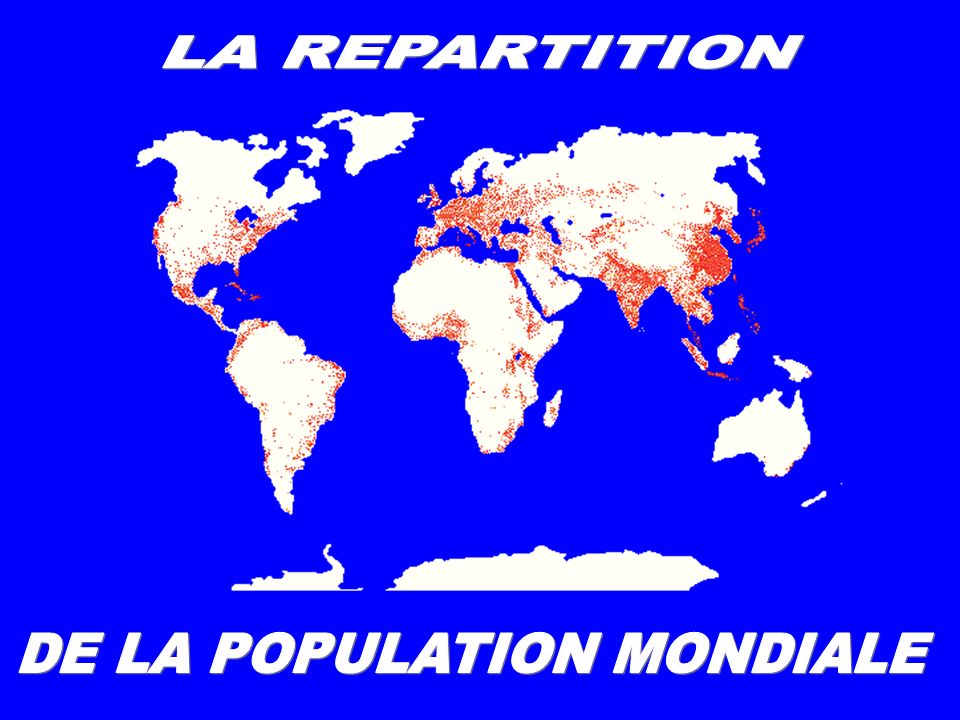 DE LA POPULATION MONDIALE