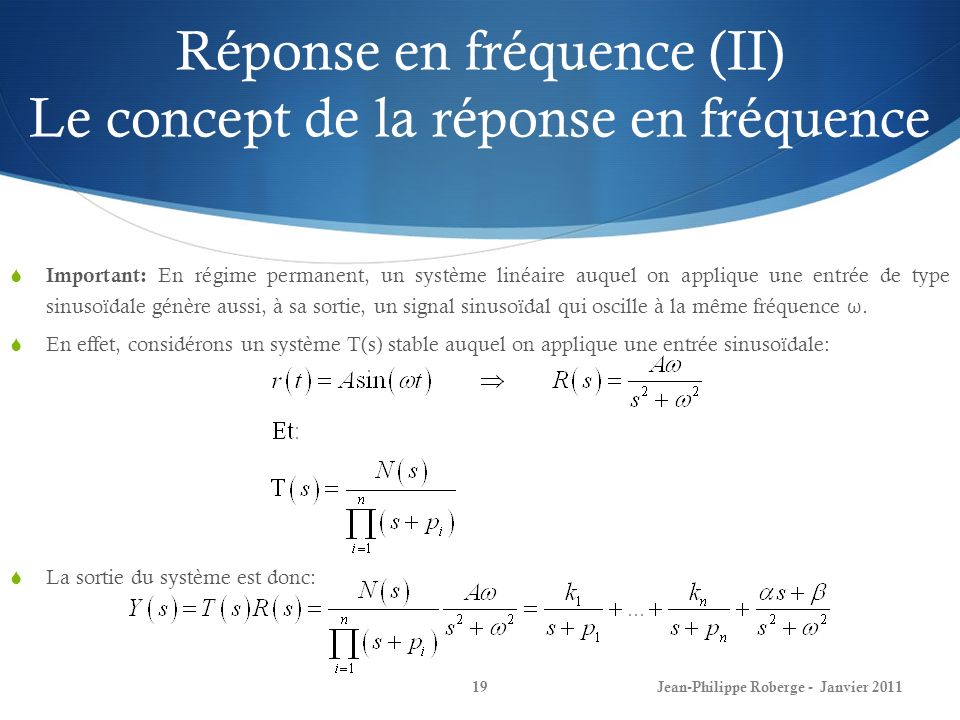 Réponse en fréquence (II) Le concept de la réponse en fréquence
