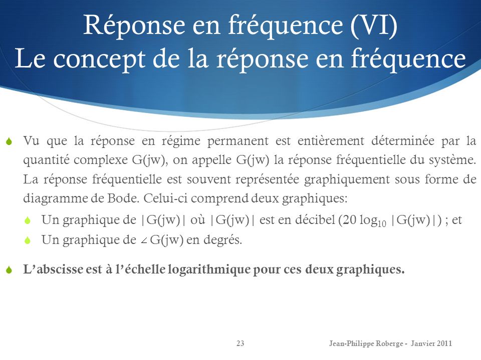 Réponse en fréquence (VI) Le concept de la réponse en fréquence