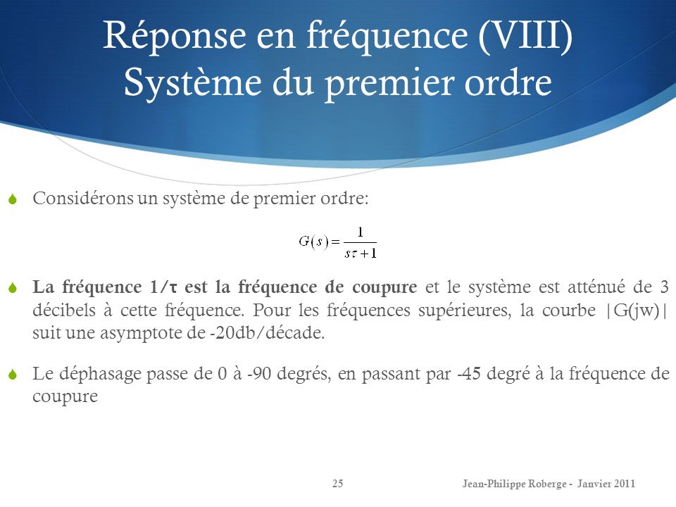 Réponse en fréquence (VIII) Système du premier ordre