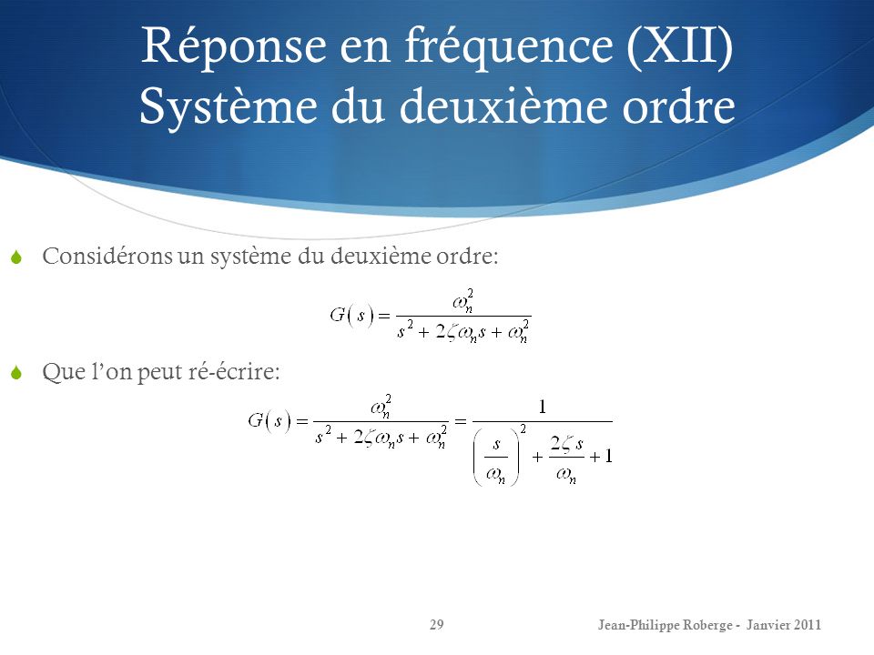 Réponse en fréquence (XII) Système du deuxième ordre