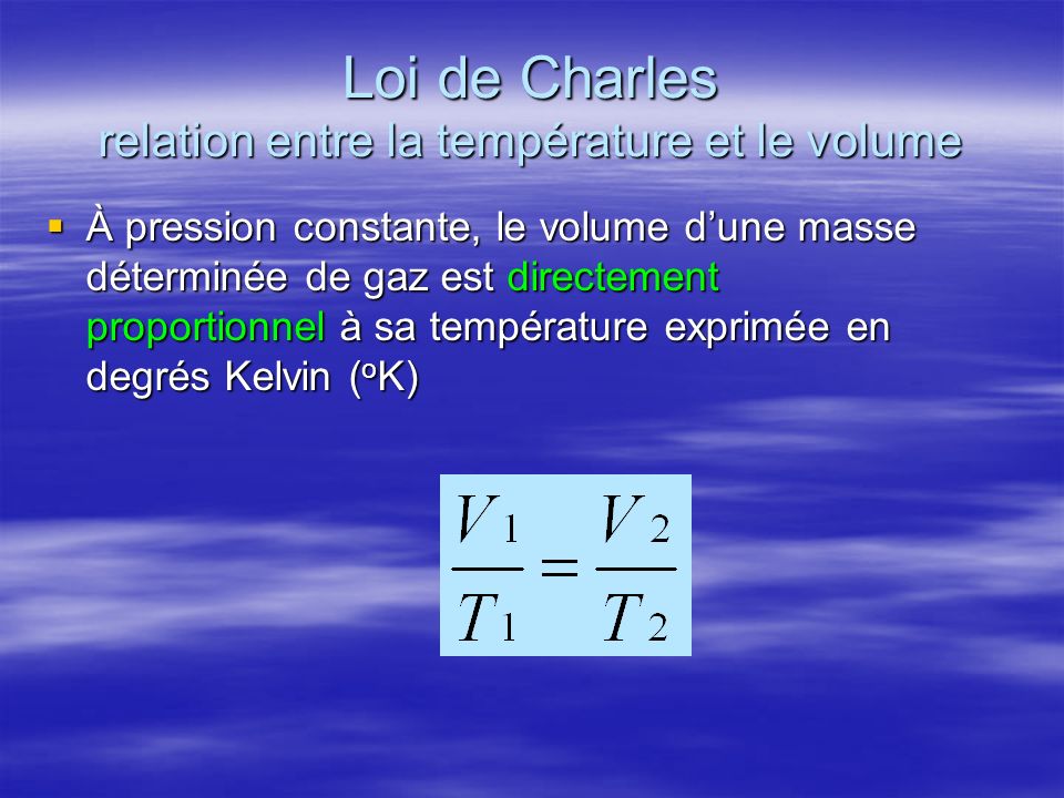 Loi de Charles relation entre la température et le volume