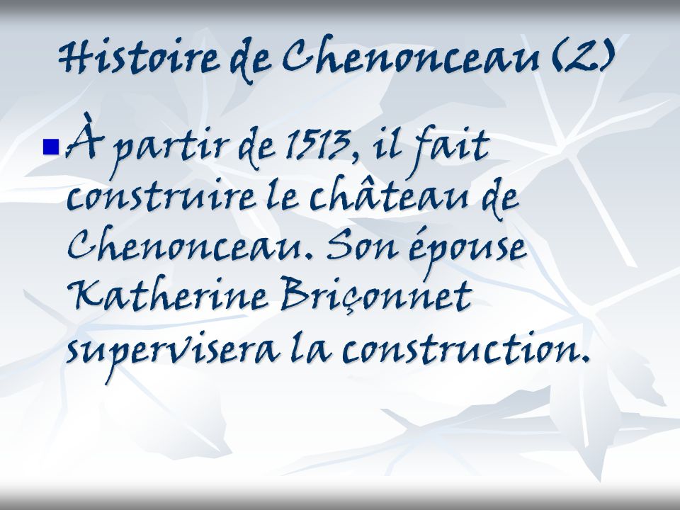 Histoire de Chenonceau(2)