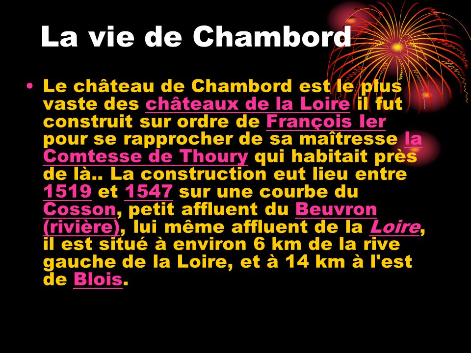 La vie de Chambord