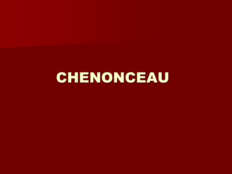 CHENONCEAU