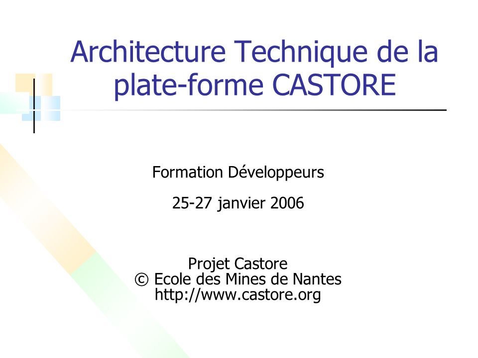 Architecture Technique de la plate-forme CASTORE
