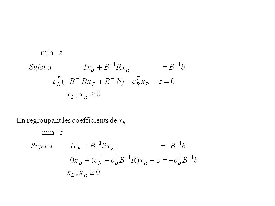 En regroupant les coefficients de xR