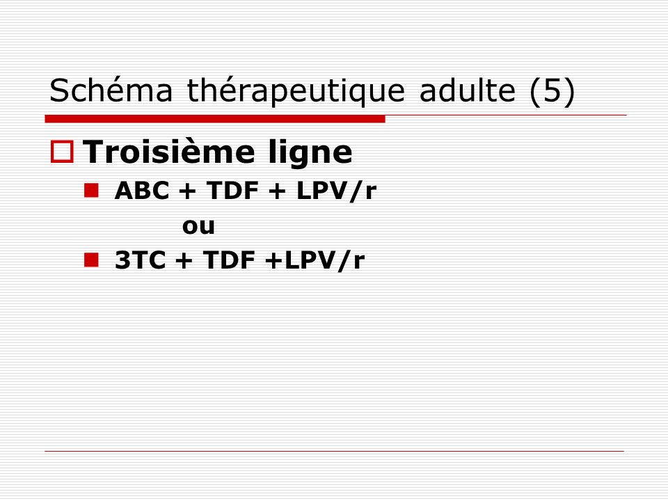 Schéma thérapeutique adulte (5)