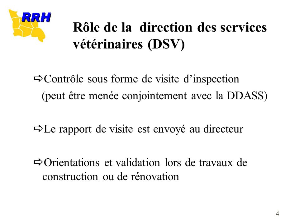 Rôle de la direction des services vétérinaires (DSV)