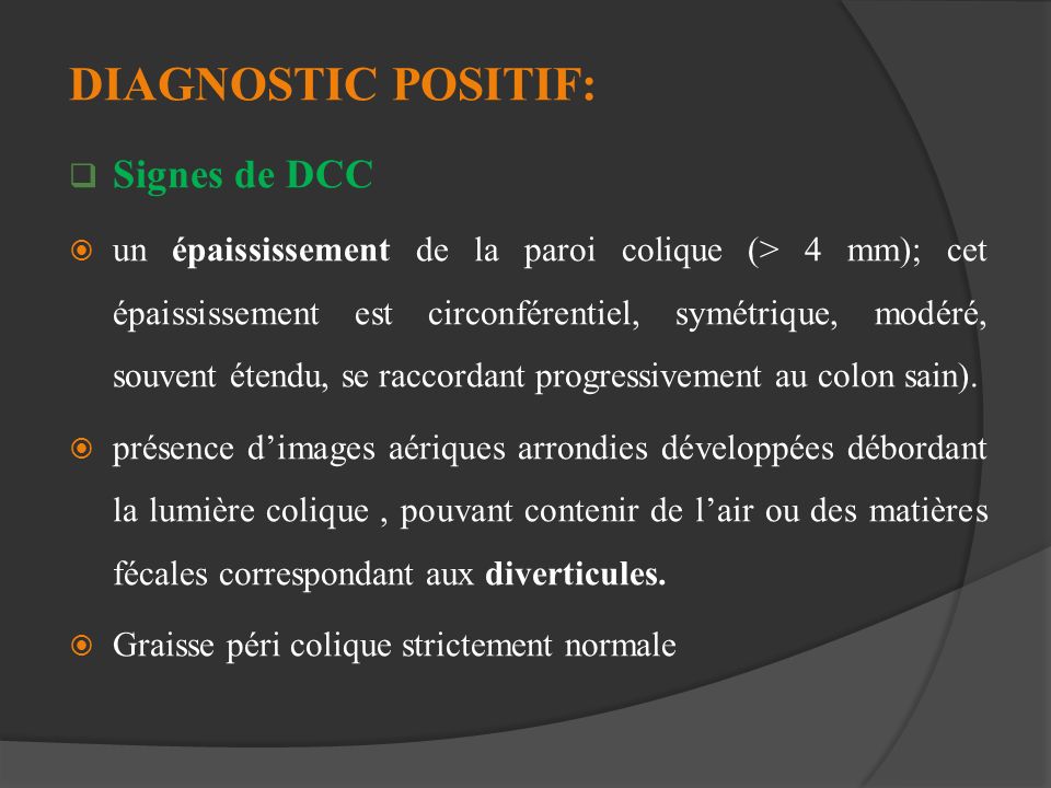 DIAGNOSTIC POSITIF: Signes de DCC